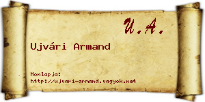 Ujvári Armand névjegykártya